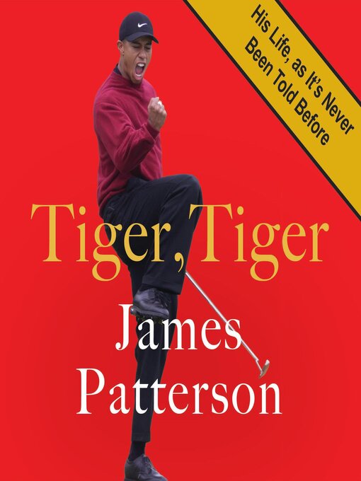 Title details for Tiger, Tiger by James Patterson - Wait list